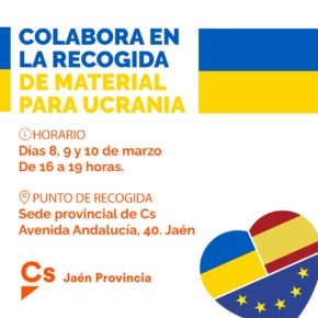 Ciudadanos abre su sede provincial en Jaén para recaudar material humanitario con destino a Ucrania